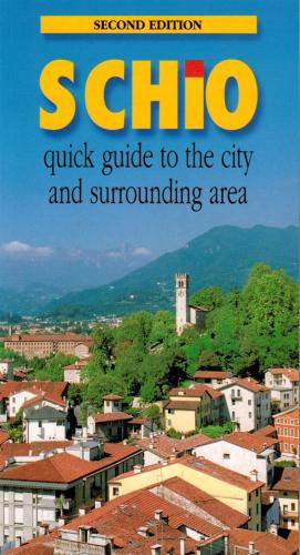 Schio - Quick Guide To The City And Surrounding Area