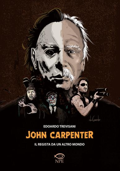 John Carpenter. Il regista da un altro mondo