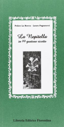 La Nepitella In 99 Gustose Ricette