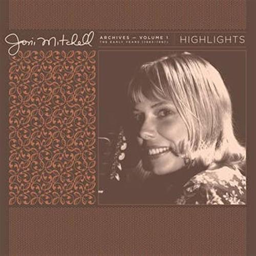 Joni Mitchell Archives, Vol. 1 (1963-1967) (rsd 21) (1 Vinile)