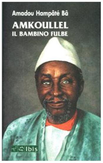 Amkoullel il bambino fulbe