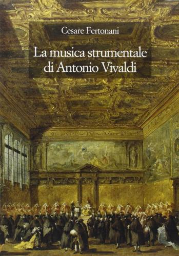 La Musica Strumentale Di Antonio Vivaldi