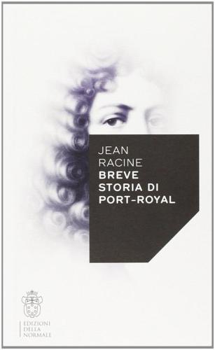 Breve Storia Di Port-royal