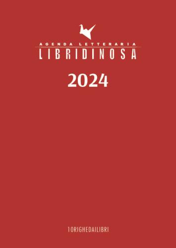 Libridinosa. Agenda Letteraria 2024