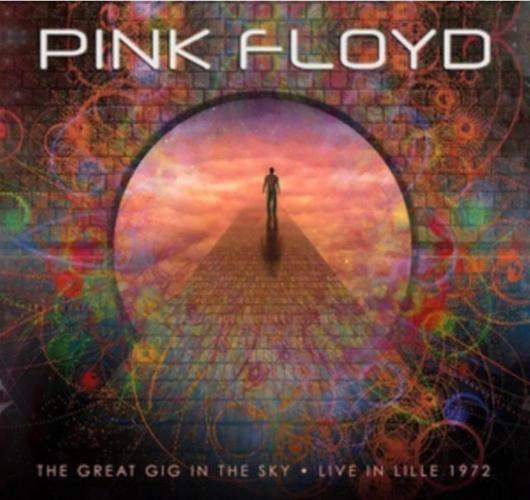 The Great Gig In The Sky - Live In Lille 1972 (2 Cd)