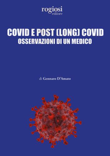 Covid E Post (long) Covid. Osservazioni Di Un Medico