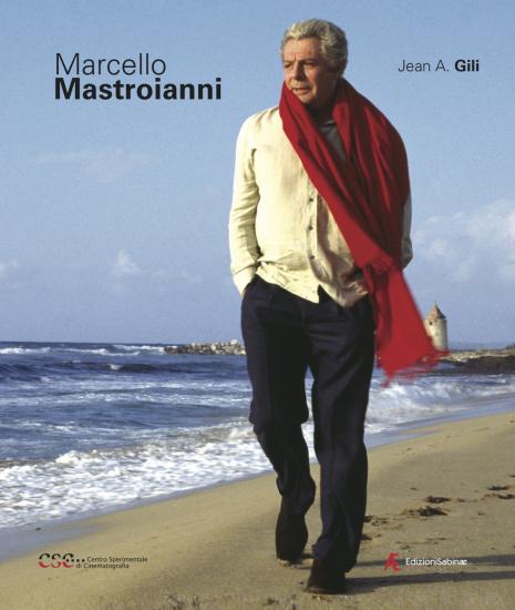 Marcello Mastroianni. Ediz. illustrata