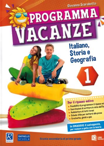 Programma Vacanze. 1 Italiano, Storia E Geografia. Per La Scuola Media