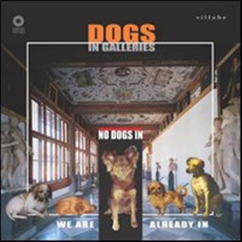No Dogs In. Dogs In Galleries