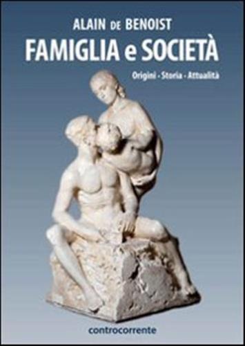 Famiglia E Societ. Origini, Storia, Attualit