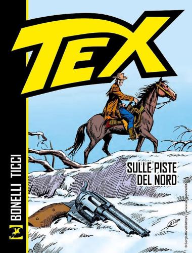 Tex. Sulle Piste Del Nord