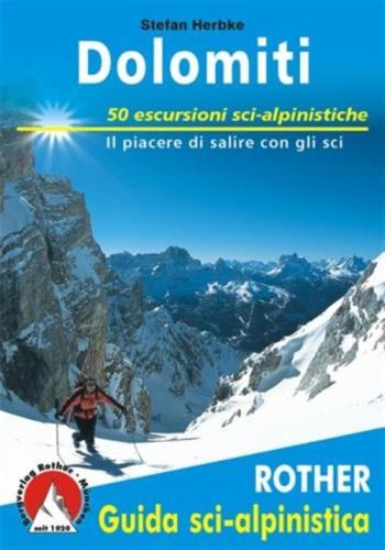 Dolomiti. Guida Sci-alpinistica