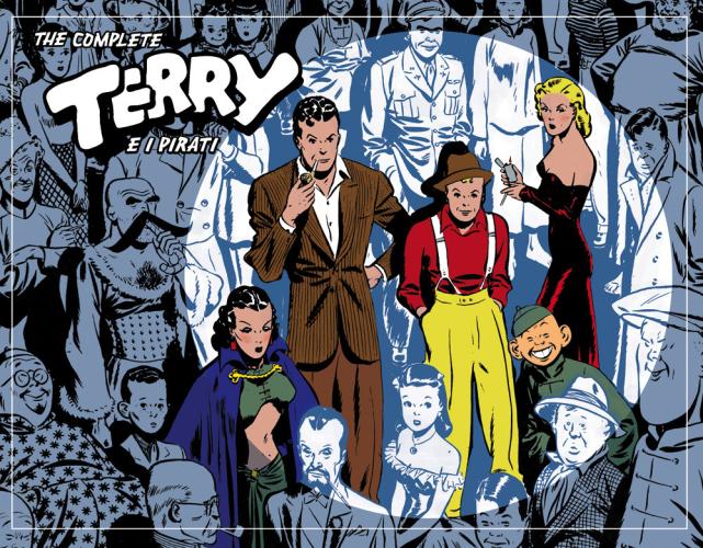 The Complete Terry E I Pirati. Nuova Ediz.. Vol. 1